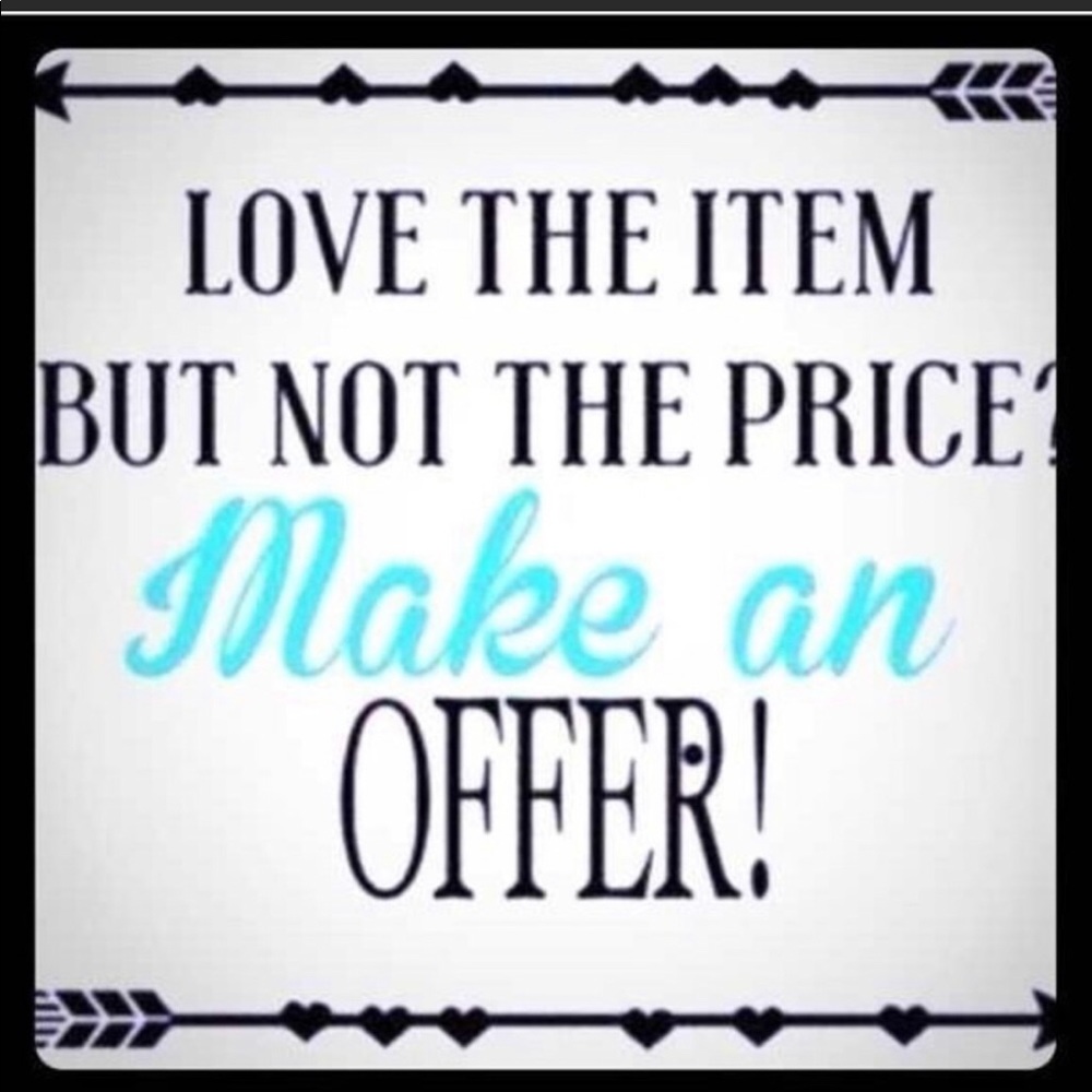Love the item but not the price? Make me an offer!